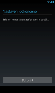 Nastavení dokončeno, telefon je připraven